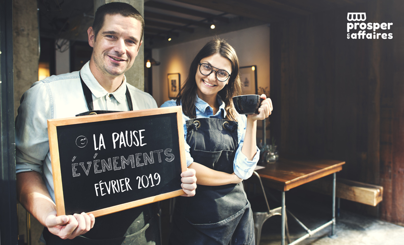 La "Pause Événements" de Février 2019